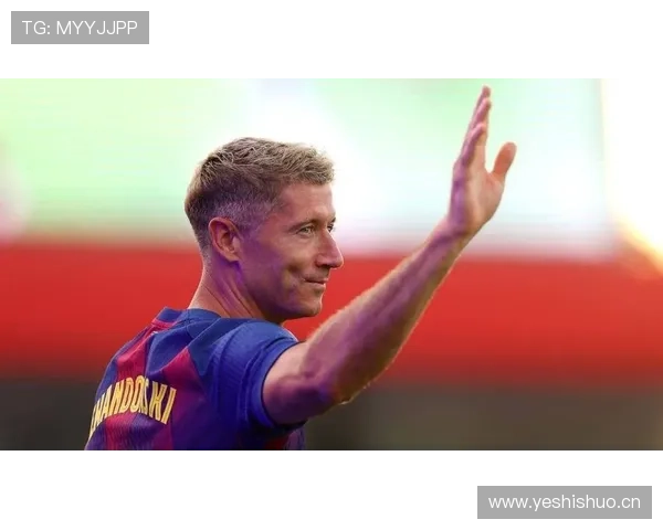 莱万西甲表现下滑？进攻效率与战术适配分析